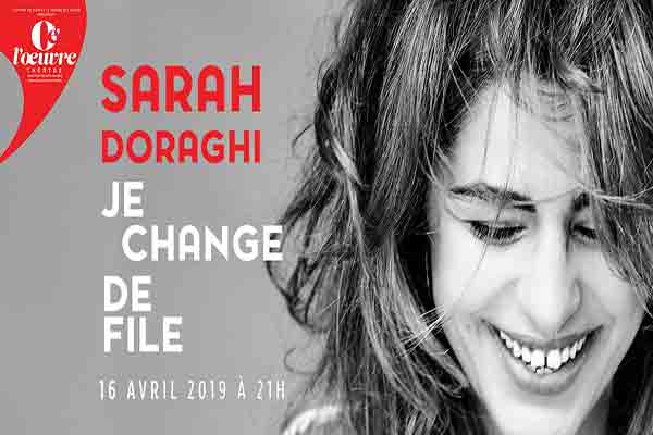 سارا دوراگی , کمدین ایرانی فرانسوی | Sarah Doraghi , JE CHANGE DE FILE